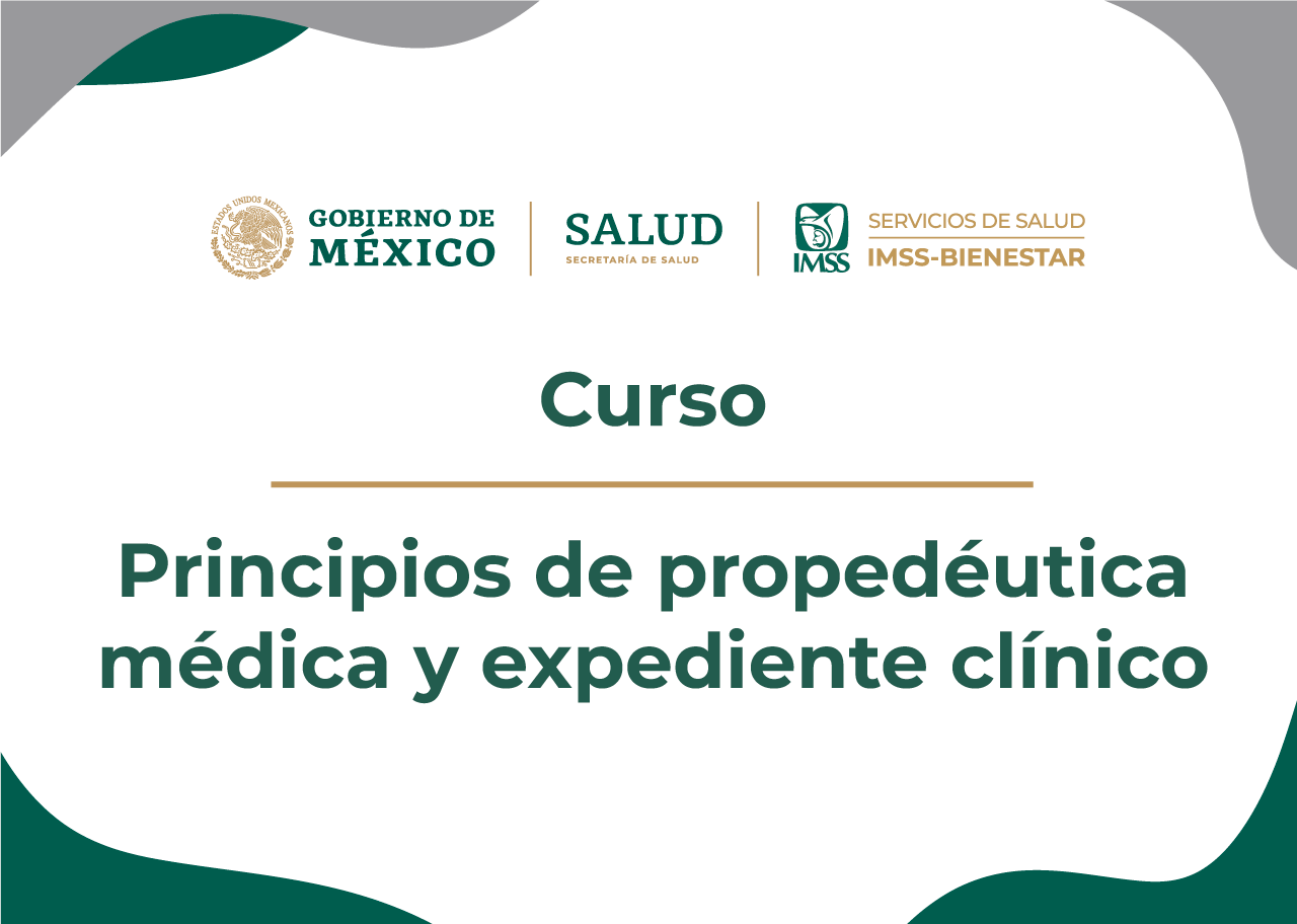 Principios de propedéutica médica y expediente clínico