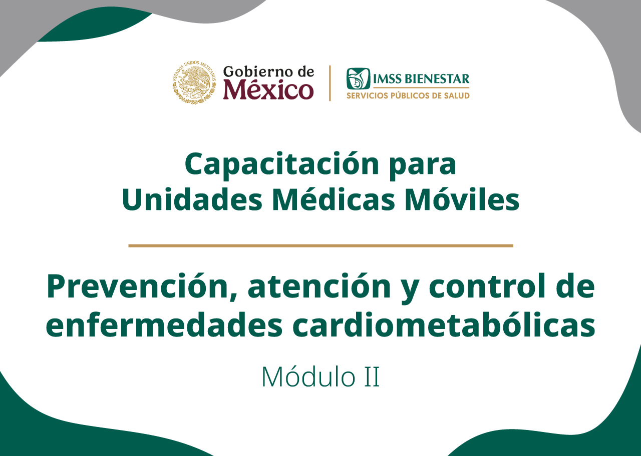 Módulo II. Prevención, atención y control de enfermedades cardiometabólicas